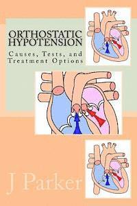 bokomslag Orthostatic Hypotension Causes, Tests, and Treatment Options