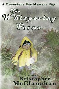 bokomslag Whispering Ferns: A Moonstone Bay Mystery