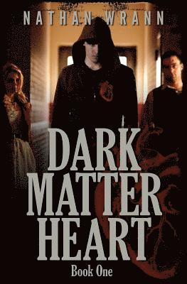 bokomslag Dark Matter Heart: Dark Matter Heart: Book 1