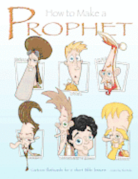 bokomslag How to Make Prophet: Cartoon flashcards for 6 short Bible lessons