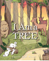 I Am A Tree 1