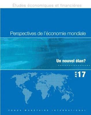 World Economic Outlook, April 2017 (French Edition) 1