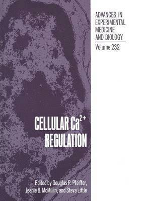 bokomslag Cellular Ca2+ Regulation