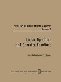 bokomslag Linear Operators and Operator Equations