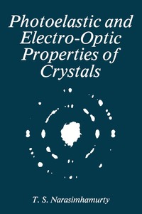 bokomslag Photoelastic and Electro-Optic Properties of Crystals