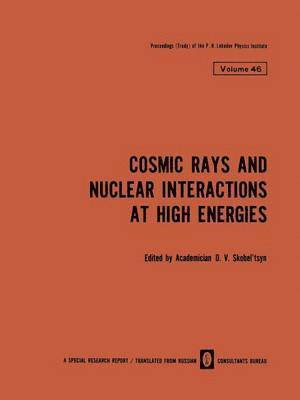 bokomslag Cosmic Rays and Nuclear Interactions at High Energies