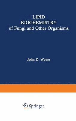 Lipid Biochemistry of Fungi and Other Organisms 1