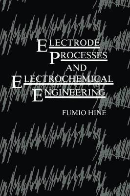 bokomslag Electrode Processes and Electrochemical Engineering