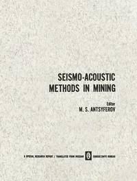 bokomslag Seismo-Acoustic Methods in Mining / Primenenie Seismoakusticheskikh Metodov v Gornom Dele /