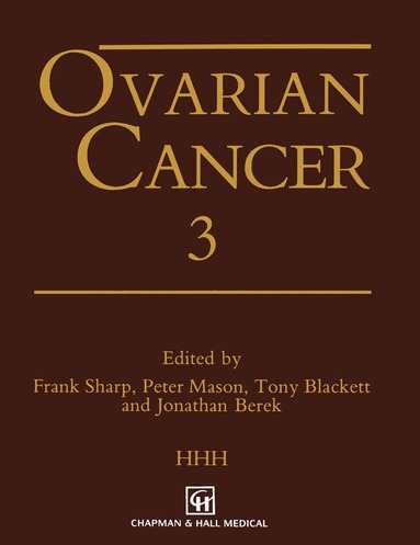 Frank Sharp, Peter Mason, Tony Blackett, Jonathan Berek - Ovarian Cancer 3, Häftad