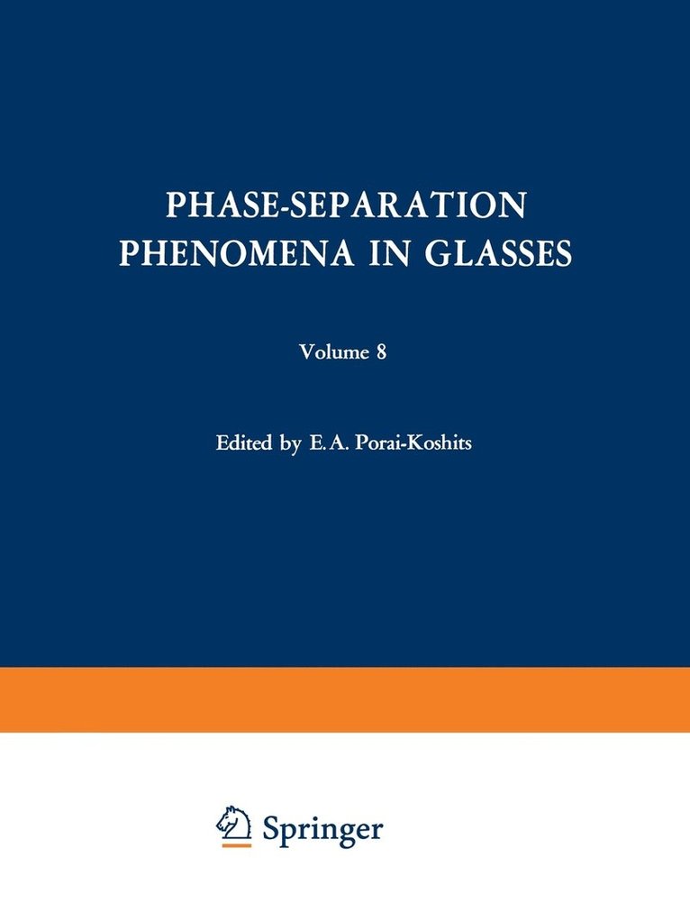 Phase-Separation Phenomena in Glasses / Likvatsionnye Yavleniya v Steklakh /     1