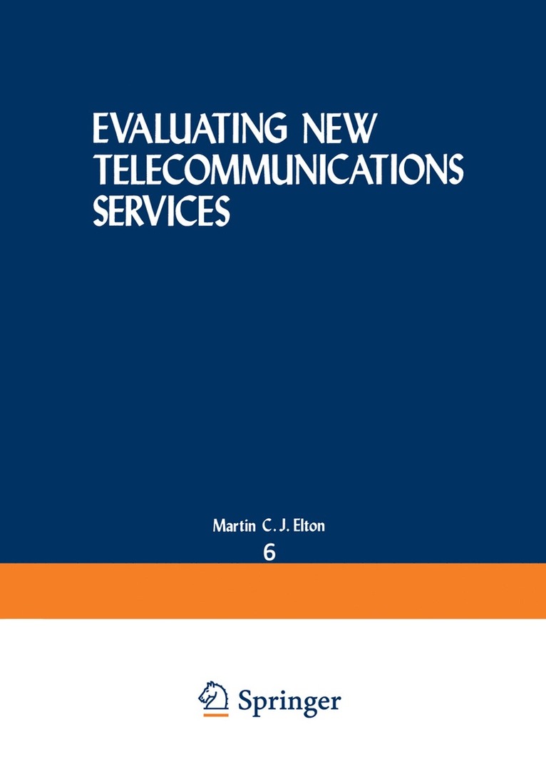 Evaluating New Telecommunications Services 1