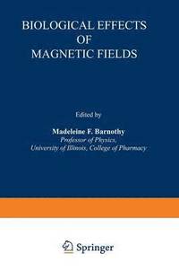 bokomslag Biological Effects of Magnetic Fields