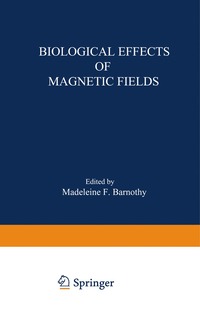 bokomslag Biological Effects of Magnetic Fields