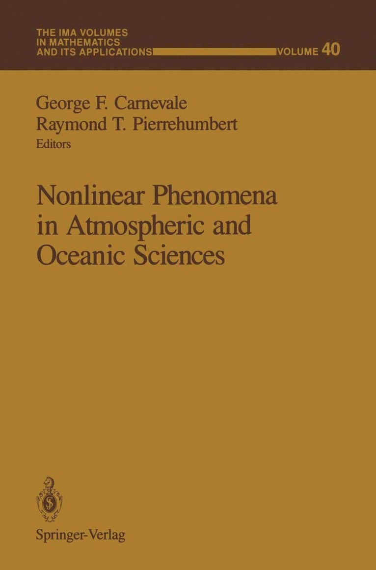 George F. Carnevale, Raymond T. Pierrehumbert, George Carnevale - Nonlinear Phenomena in Atmospheric and Oceanic Sciences, Häftad