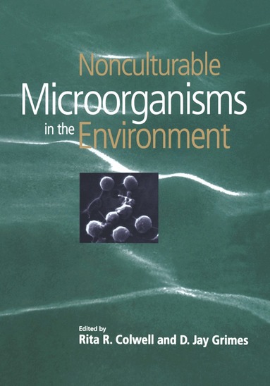 Colwell - Nonculturable Microorganisms in the Environment, Häftad