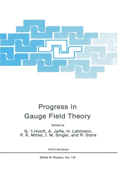 G. 't Hooft, A. Jaffe, G. Lehmann, P.K. Mitter, I.M. Singer - Progress in Gauge Field Theory, Häftad