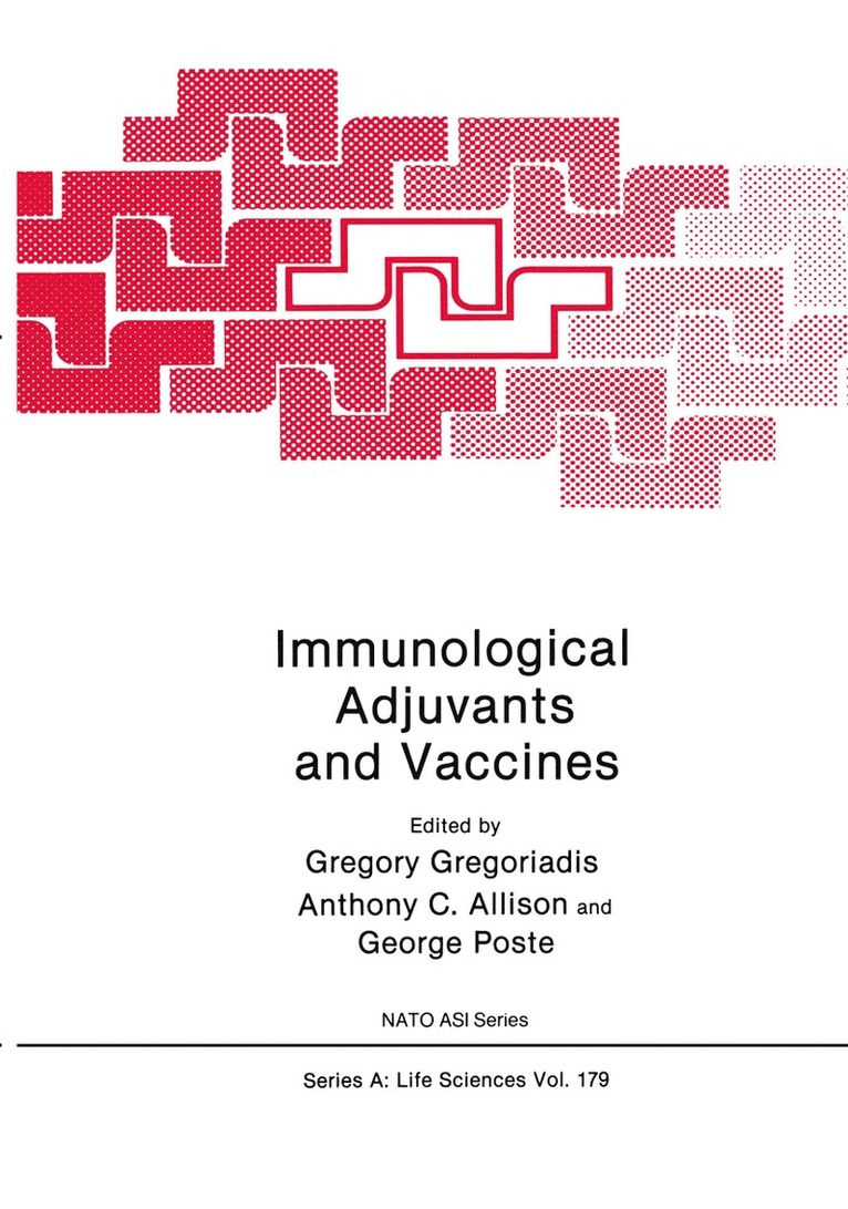 Gregory Gregoriadis, Anthony C. Allison, George Poste - Immunological Adjuvants and Vaccines, Häftad