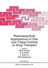 bokomslag Pharmaceutical Applications of Cell and Tissue Culture to Drug Transport
