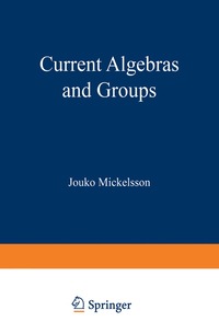 bokomslag Current Algebras and Groups