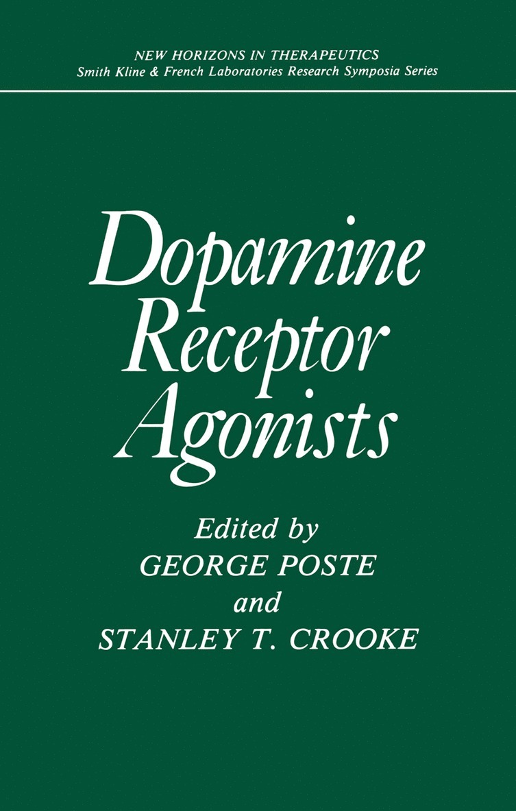 George Poste, Stanley T. Crooke - Dopamine Receptor Agonists, Häftad