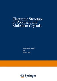 bokomslag Electronic Structure of Polymers and Molecular Crystals