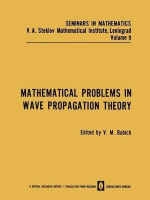 Mathematical Problems in Wave Propagation Theory 1