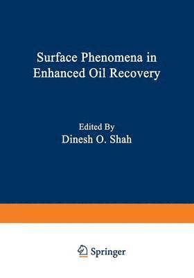 Surface Phenomena in Enhanced Oil Recovery