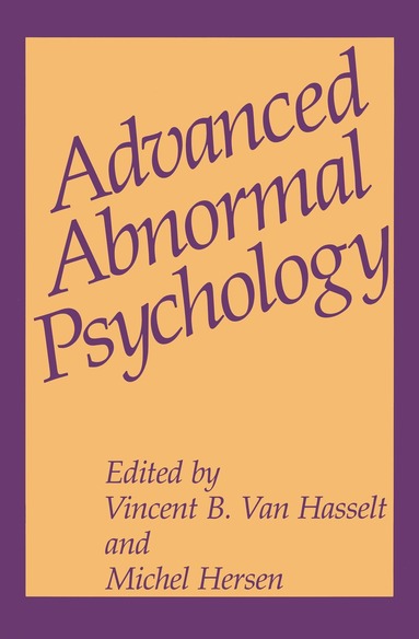 Michel Hersen, Vincent B. Van Hasselt - Advanced Abnormal Psychology, Häftad