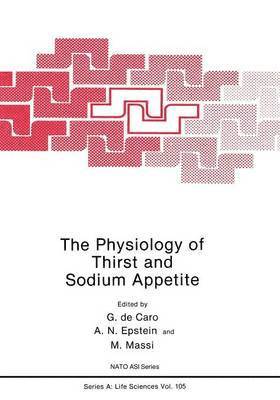 The Physiology of Thirst and Sodium Appetite 1
