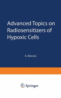 bokomslag Advanced Topics on Radiosensitizers of Hypoxic Cells