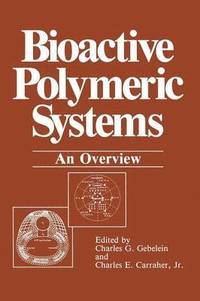 bokomslag Bioactive Polymeric Systems