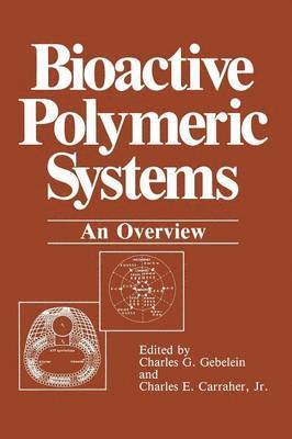 Bioactive Polymeric Systems 1