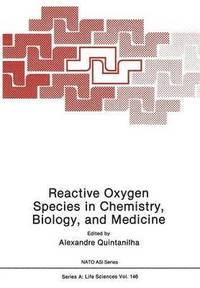 bokomslag Reactive Oxygen Species in Chemistry, Biology, and Medicine