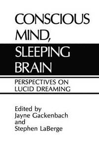 bokomslag Conscious Mind, Sleeping Brain
