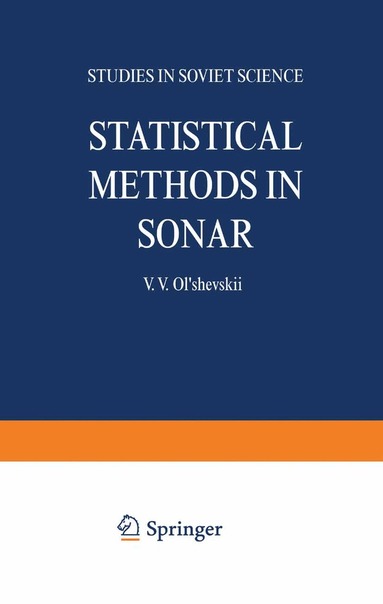 V. V. Ol shevskii - Statistical Methods in Sonar, Häftad