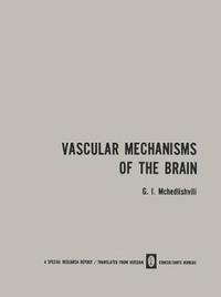 bokomslag Vascular Mechanisms of the Brain /  x    / Funktsiya Sosudistykh Mekhanizmov Golovnogo Mozga