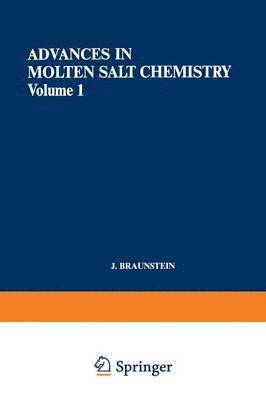 Advances in Molten Salt Chemistry 1