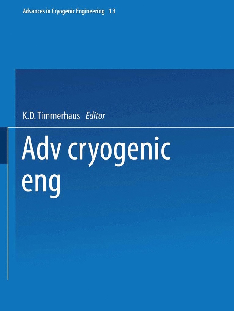 K. D. Timmerhaus - Advances in Cryogenic Engineering, Häftad