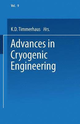 K.D. Timmerhaus, K. D. Timmerhaus - Advances in Cryogenic Engineering, Häftad