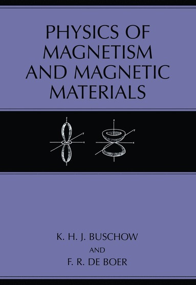 bokomslag Physics of Magnetism and Magnetic Materials