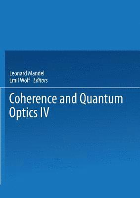 Coherence and Quantum Optics IV