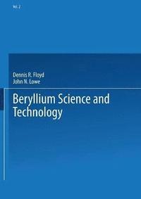 bokomslag Beryllium Science and Technology