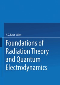 bokomslag Foundations of Radiation Theory and Quantum Electrodynamics