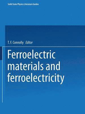 bokomslag Ferroelectric Materials and Ferroelectricity