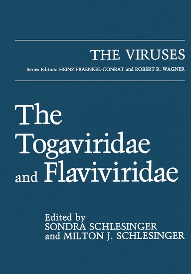 Sondra Schlesinger, Milton J. Schlesinger - Togaviridae and Flaviviridae, Häftad