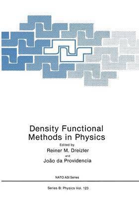 Density Functional Methods In Physics 1
