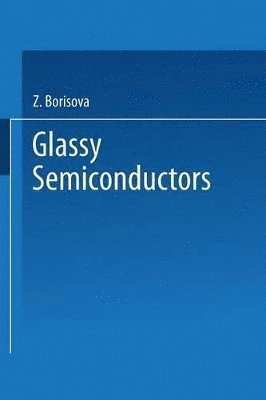 Glassy Semiconductors 1