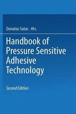 bokomslag Handbook of Pressure Sensitive Adhesive Technology