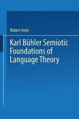 bokomslag Karl Bühler Semiotic Foundations of Language Theory